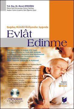 Çağdaş Hukuki Gelişmeler Işığında Evlat Edinme - 1