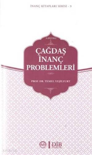 Çağdaş İnanç Problemleri - 1