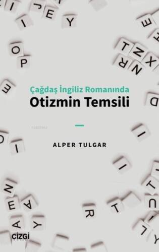 Çağdaş İngiliz Romanında Otizmin Temsili - 1