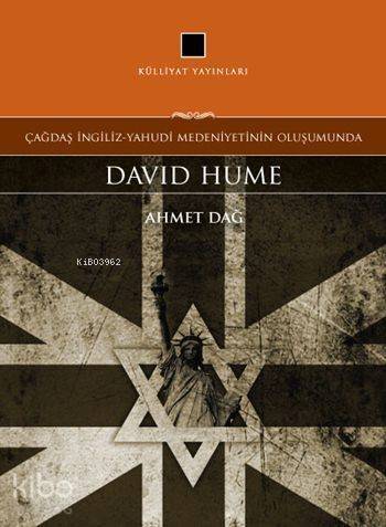 Çağdaş İngiliz-Yahudi Medeniyetinin Oluşumunda: David Hume - 1