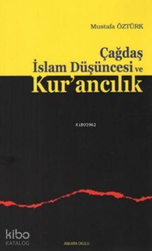 Çağdaş İslam Düşüncesi ve Kur'ancılık - 1