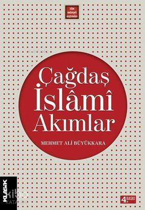 Çağdaş İslami Akımlar - 1