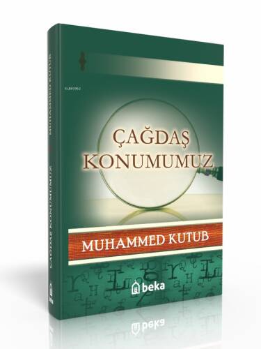 Çağdaş Konumumuz - 1