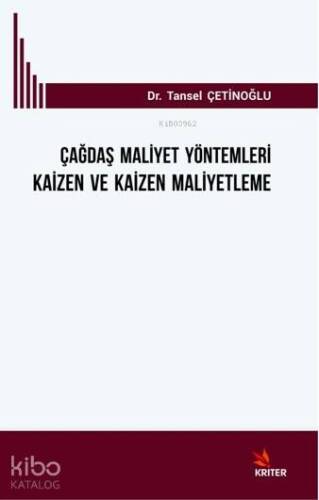 Çağdaş Maliyet Yöntemleri Kaizen ve Kaizen Maliyetleme - 1