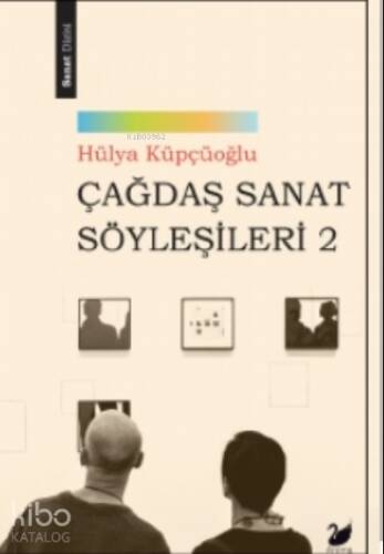 Çağdaş Sanat Söyleşileri 2 - 1