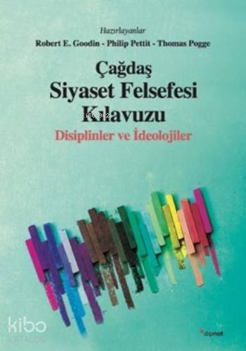 Çağdaş Siyaset Felsefesi Klavuzu; Disiplinler ve İdeolojiler - 1