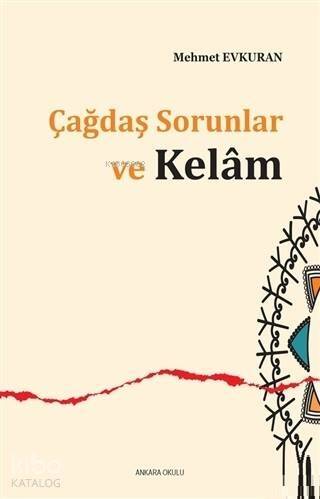 Çağdaş Sorunlar ve Kelam - 1