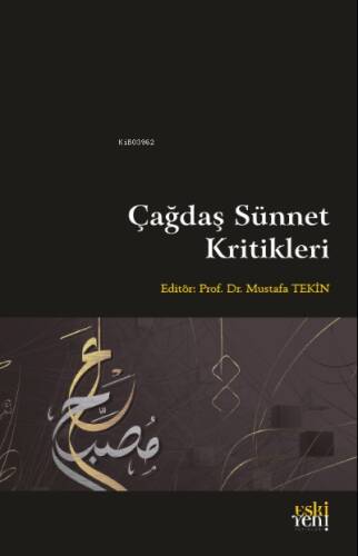 Çağdaş Sünnet Kritikleri - 1