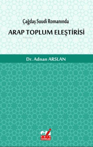 Çağdaş Suudi Romanında Arap Toplum Eleştirisi - 1