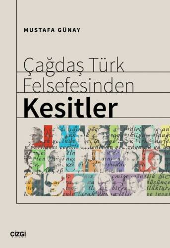 Çağdaş Türk Felsefesinden Kesitler - 1