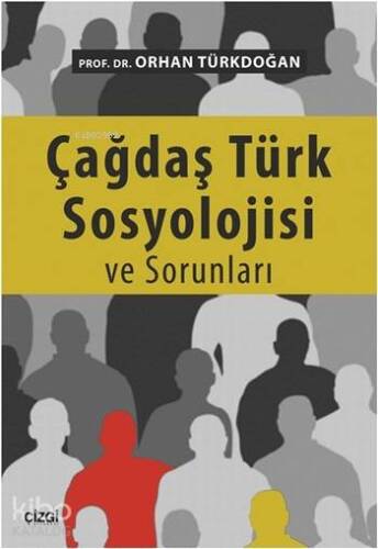 Çağdaş Türk Sosyolojisi ve Sorunları - 1