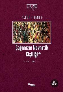 Çağımızın Nevrotik Kişiliği - 1