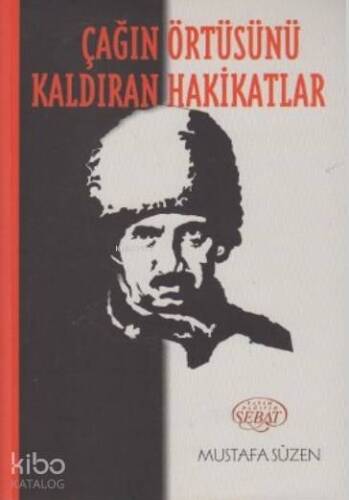 Çağın Örtüsünü Kaldıran Hakikatlar Kod 0020 - 1