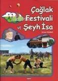 Çağlak Festivali ve Şeyh İsa - 1