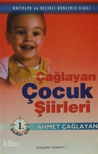 Çağlayan Çocuk Şiirleri - 1. Sınıflar İçin; Üniteler ve Belirli Günlerle İlgili - 1