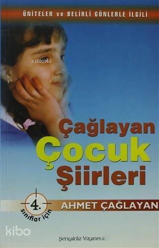 Çağlayan Çocuk Şiirleri - 4. Sınıflar İçin - 1