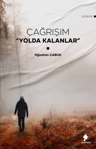 Çağrışım;“Yolda Kalanlar” - 1