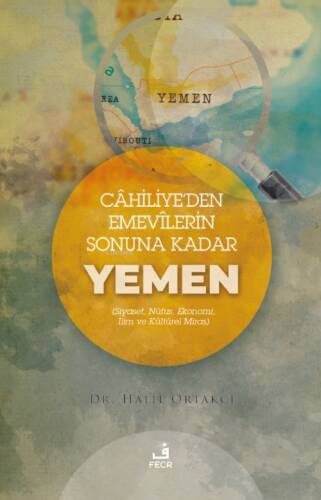 Cahiliye’den Emevilerin Sonunda Kadar Yemen - 1