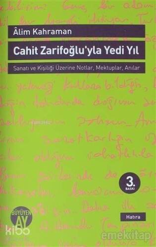 Cahit Zarifoğlu'yla Yedi Yıl Mektuplar - Anılar - 1