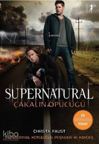 Çakalın Öpücüğü - Supernatural - 1