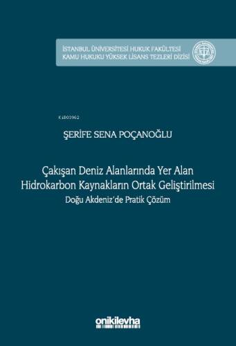 Çakışan Deniz Alanlarında Yer Alan Hidrokarbon Kaynakların Ortak Geliştirilmesi Doğu Akdeniz'de Pratik Çözüm - 1