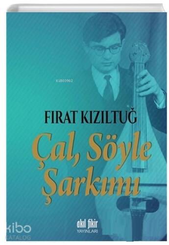 Çal Söyle Şarkımı - 1