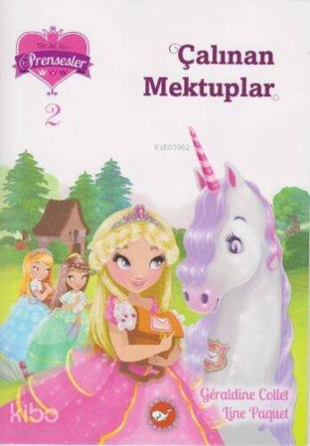 Çalınan Mektuplar; Bir İki Üç Prensesler-2 - 1