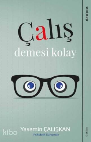 Çalış Demesi Kolay - 1