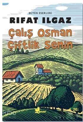 Çalış Osman Çiftlik Senin - 1