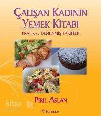 Çalışan Kadının Yemek Kitabı - 1