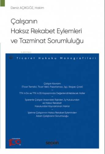 Çalışanın Haksız Rekabet Eylemleri ve Tazminat Sorumluluğu - 1