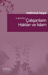 Çalışanların Hakları ve İslam - 1