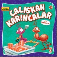 Çalışkan Karıncalar ile Tanışalım; Sevimli Hayvanlar, 3+ Yaş - 1