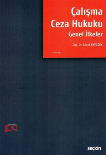 Çalışma Ceza Hukuku Genel İlkeler - 1