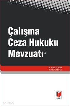 Çalışma Ceza Hukuku Mevzuatı - 1