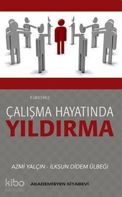 Çalışma Hayatında Yıldırma - 1