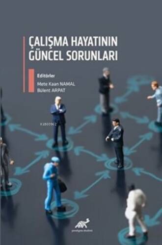 Çalışma Hayatının Güncel Sorunları - 1