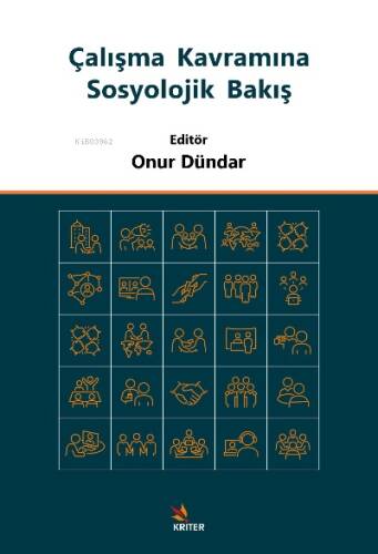 Çalışma Kavramına Sosyolojik Bakış - 1