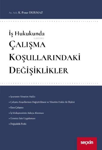 Çalışma Koşullarındaki Değişiklikler - 1