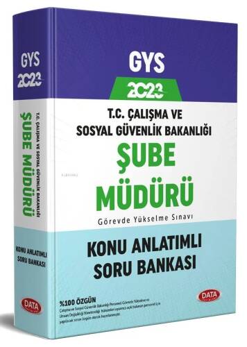 Çalışma ve Sosyal Güvenlik Bakanlığı Şube Müdürü GYS Konu Anlatımlı Soru Bankası - 1