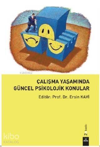 Çalışma Yaşamında Güncel Psikolojik Konular - 1