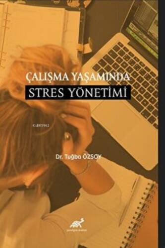 Çalışma Yaşamında Stres Yönetimi - 1