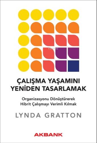 Çalışma Yaşamını Yeniden Tasarlamak - 1