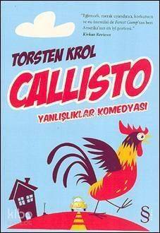 Callisto; Yanlışlıklar Komedyası - 1