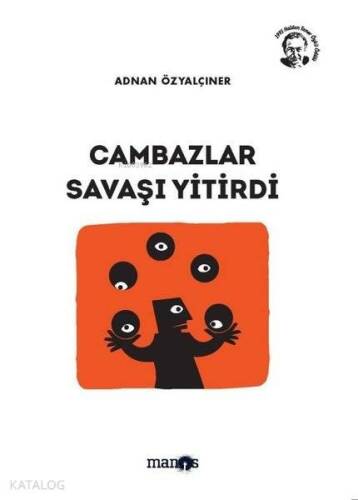 Cambazlar Savaşı Yitirdi - 1