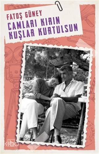 Camları Kırın Kuşlar Kurtulsun - 1