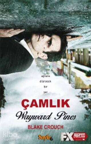 Çamlık; Wayward Pines - 1