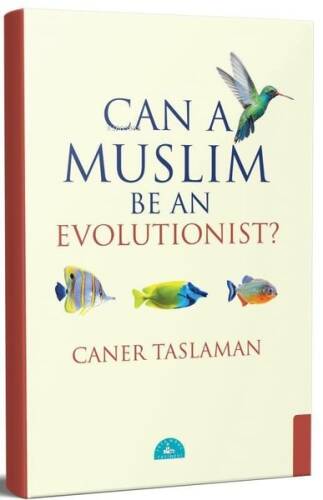 Can a Muslim Be an Evolutionist? - 1