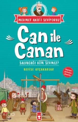 Can ile Canan; Salıncağı Kim Sevmez - 1