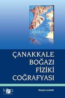 Çanakkale Boğazı Fiziki Coğrafyası - 1